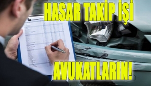 Hasar Takip İşi Avukatların!