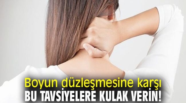 Boyun Düzleşmesine Karşı Tavsiyeler