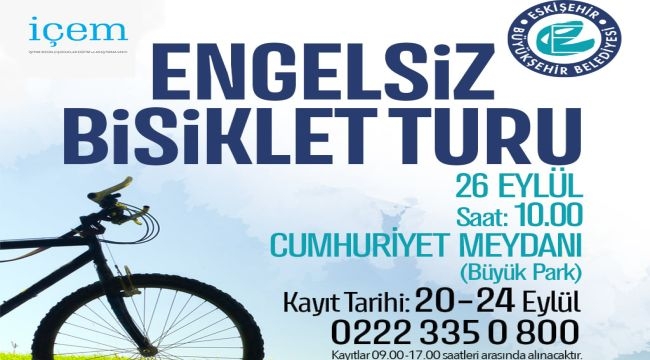 Engelsiz Bisiklet Turu Kayıtları Başladı