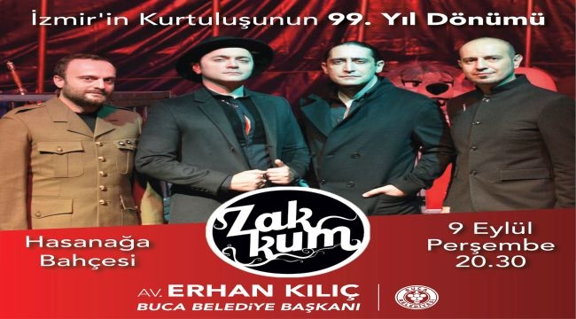 Ünlü müzik grubu Zakkum 9 Eylül'de Buca'da 