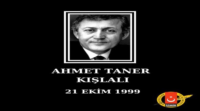 Ahmet Taner Kışlalı'yı Saygıyla Anıyoruz
