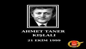 Ahmet Taner Kışlalı'yı Saygıyla Anıyoruz