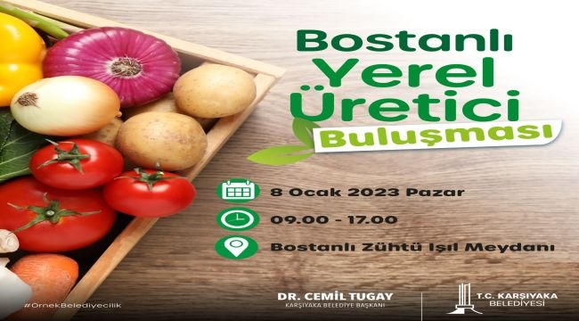 Karşıyaka'da "Yerel Üretici Buluşması"