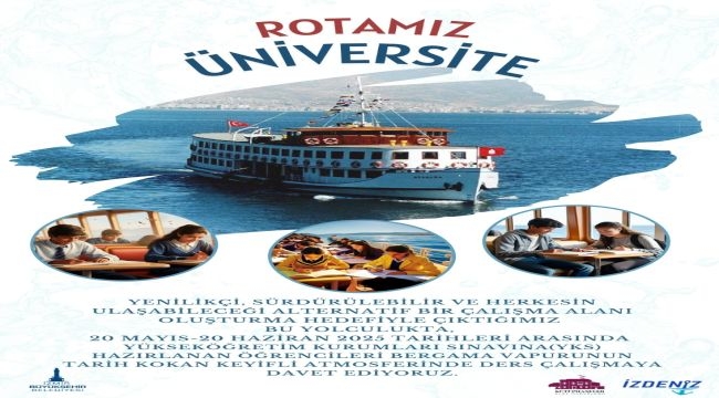 "Rotamız Üniversite"
