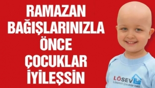 LÖSEV Ramazan'da da Çalışmalarını Sürdürüyor